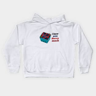 I Love You Berry Much Kids Hoodie